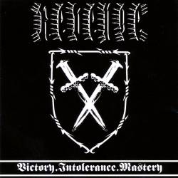 Revenge (CAN) : Victory.Intolerance.Mastery